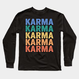 Karma Cool Yoga Saying Destiny Balance Justice Spirituality Long Sleeve T-Shirt